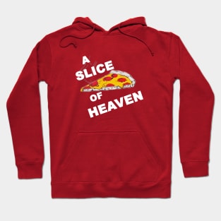 A Slice of Heaven Hoodie